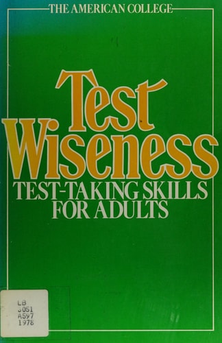 Test wiseness: Test-taking skills for adults