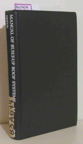 Manual of Built-Up Roof Systems