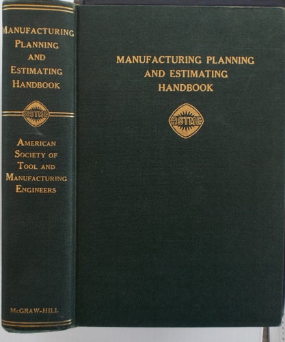Manufacturing Planning and Estimating Handbook (McGraw-Hill Handbooks)