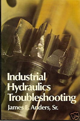 Industrial Hydraulics Troubleshooting