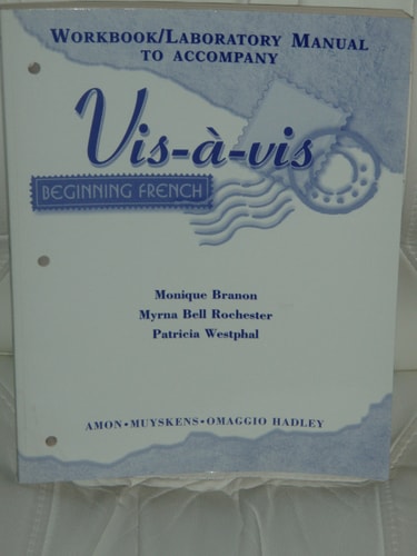 Workbook/Laboratory Manual to Accompany Vis-A-Vis: Beginning French