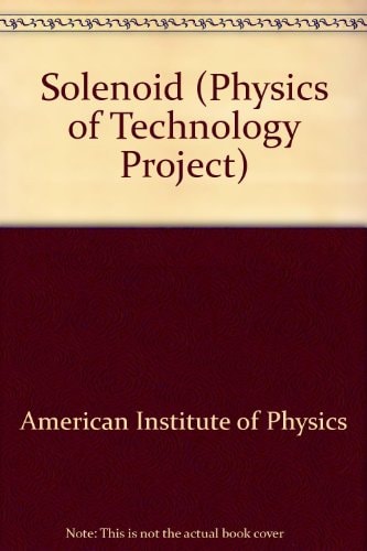 Solenoid (Physics of Technology Project)
