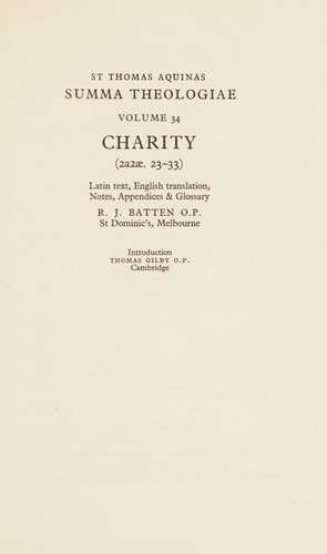Summa Theologiae: Charity (2a2ae. 23-33) (Series Volume 34) (Theologica)
