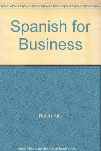 Spanish for Business (English and Spanish Edition)