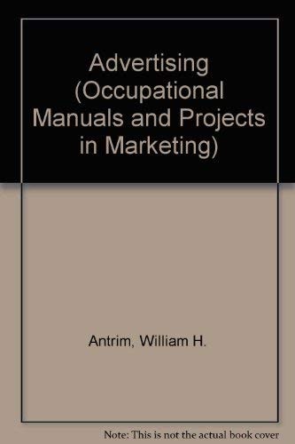 Advertising (Occupational Manuals and Projects in Marketing)