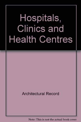 Hospitals, Clinics and Health Centres