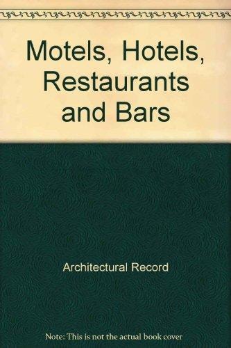 Motels, Hotels, Restaurants and Bars