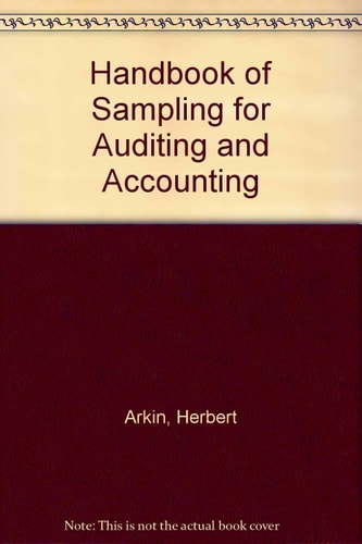 Handbook of sampling for auditing and accounting