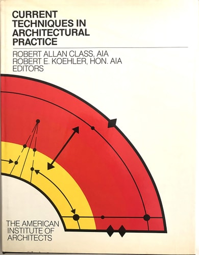 Current techniques in architectural practice