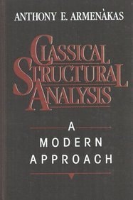 Classical Structural Analysis: A Modern Approach