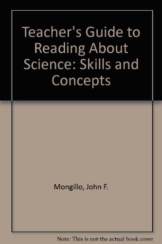 A Teacher's Guide to Reading About Science: Skills and Concepts