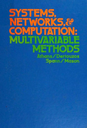 Systems, networks, and computation: multivariable methods