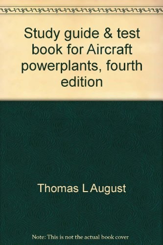 Study guide & test book for Aircraft powerplants, fourth edition