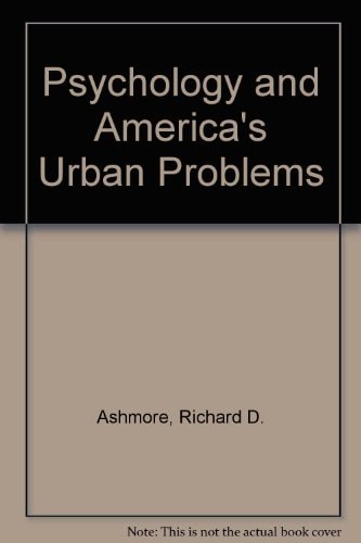 Psychology and America's Urban Dilemmas