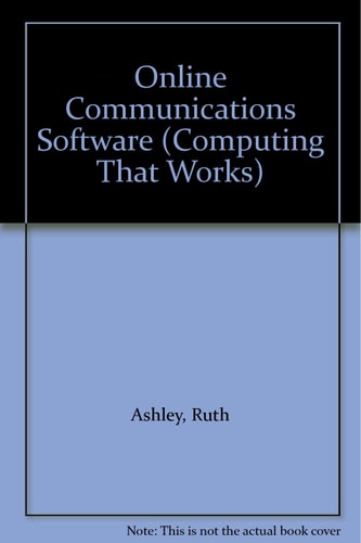 Online Communications Software (Computing That Works)