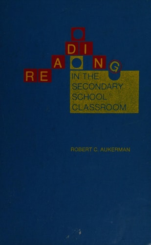 Reading in the Secondary School Classroom