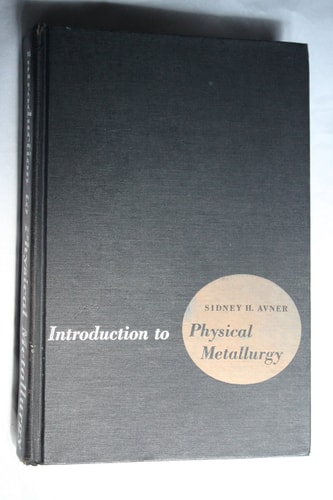 Introduction to Physical Metallurgy