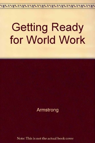 Getting Ready for the World of Work