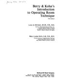 Berry & Kohn's Introduction to operating room technique
