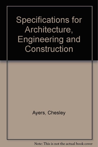 Specifications for Architecture, Engineering, and Construction
