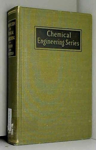 Introduction to Chemical Engineering (Chemical Engineering S.)