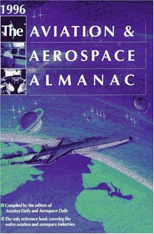 The Aviation & Aerospace Almanac 1996 (Serial)
