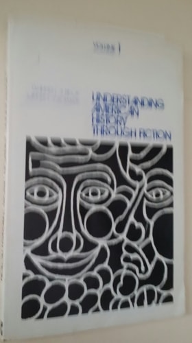 Understanding American History Through Fiction (Volume 1)