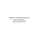 Design of Systems and Circuits for Maximum Reliability or Maximum Production Yield