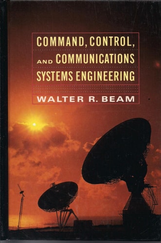 Command, Control and Communications Systems Engineering