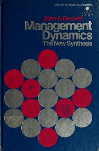 Management dynamics: the new synthesis (McGraw-Hill series in management)