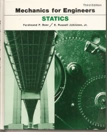 Mechanics for engineers: Statics and dynamics