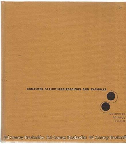 Computer Structures: Readings and Examples (McGraw-Hill computer science series)