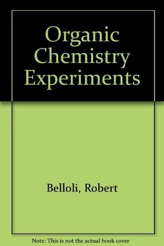 Organic Chemistry Experiments