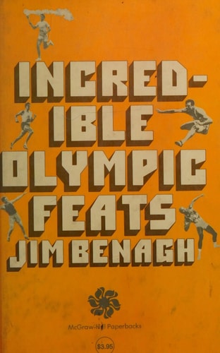 Incredible Olympic feats (McGraw-Hill paperbacks)