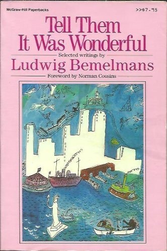 Tell Them It Was Wonderful