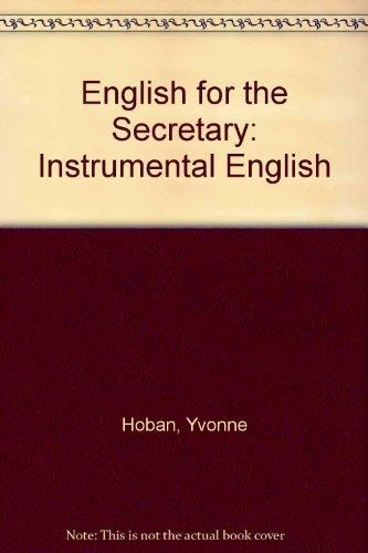 English for the Secretary: Instrumental English