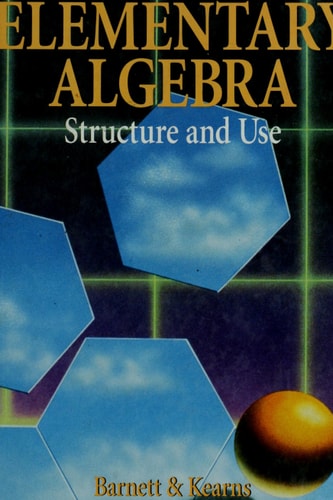 Elementary Algebra: Structure and Use