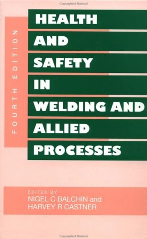 Health and Safety in Welding and Allied Processes