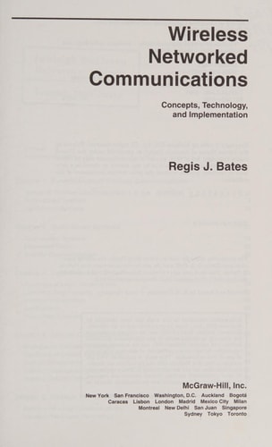 Wireless Networked Communications: Concepts, Technology and Implementation