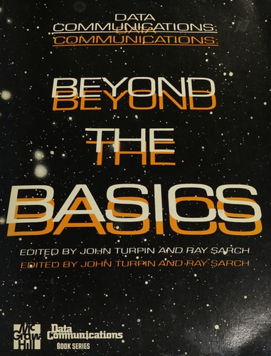 Data Communications: Beyond the Basics (Data Communications Book Series)