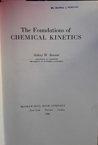 The Foundations of Chemical Kinetics.