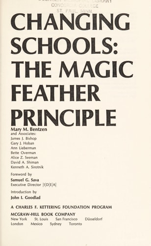 Changing schools: The magic feather principle (Series on educational change)