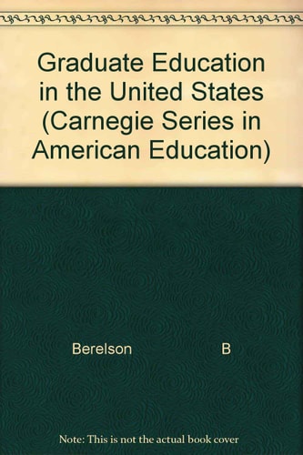 Graduate Education in the United States