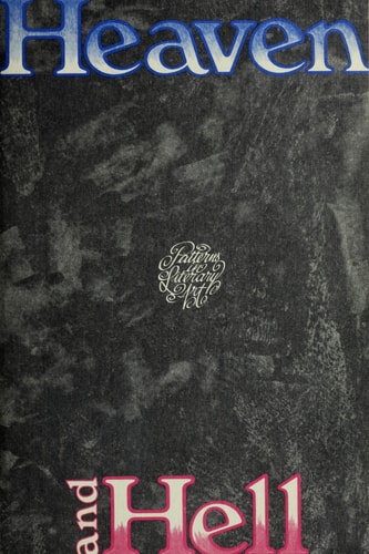 Heaven and hell, (Patterns in literary art, 15)