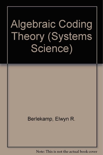 Algebraic Coding Theory (Systems Science)