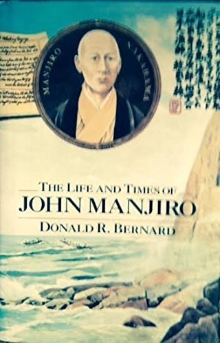 The Life and Times of John Manjiro