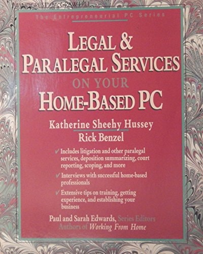 Legal and Paralegal Services on Your Home-Based PC (Entrepreneurial PC Series)