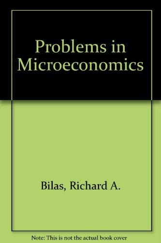 Problems in microeconomics