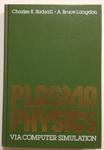 Plasma physics via computer simulation