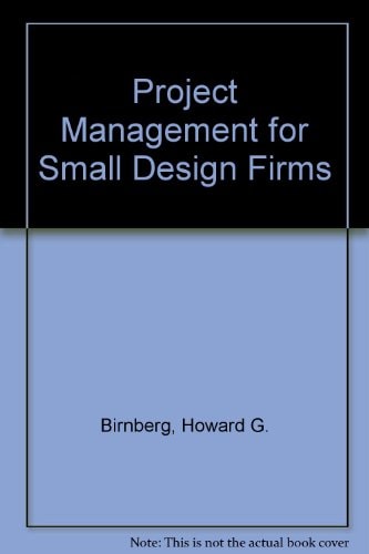 Project Management for Small Design Firms